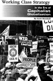 Working Class Strategy in the Era of Capitalist Globalization