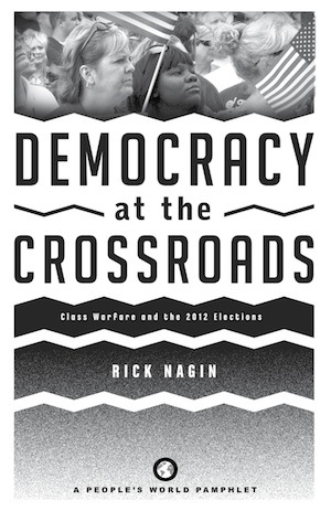 “Democracy at Crossroads: Class Warfare and 2012 Elections” released