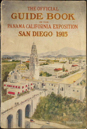 Today in history: Centennial of the Panama-California Exposition in San Diego