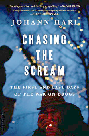 A book of considerable consequence: “Chasing the Scream”