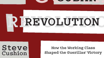 Historian portrays workers as securing the victory of Cuba’s Revolution