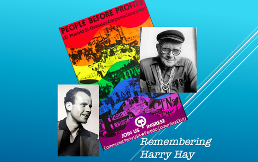 In the vanguard for gay liberation: The life of Communist organizer Harry Hay