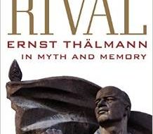 “Hitler’s Rival”: Book shines spotlight on Ernst Thalmann