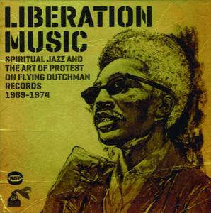 “Liberation Music”: Defining an era of protest through jazz