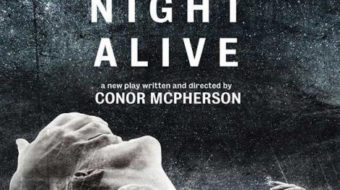 “The Night Alive”: Dubliners wish upon a star