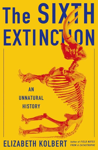 “The Sixth Extinction” or how humanity, perching on tree limb, saws it off