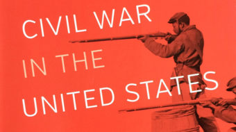Marx & Engels writings on Civil War still provocative 155 years later