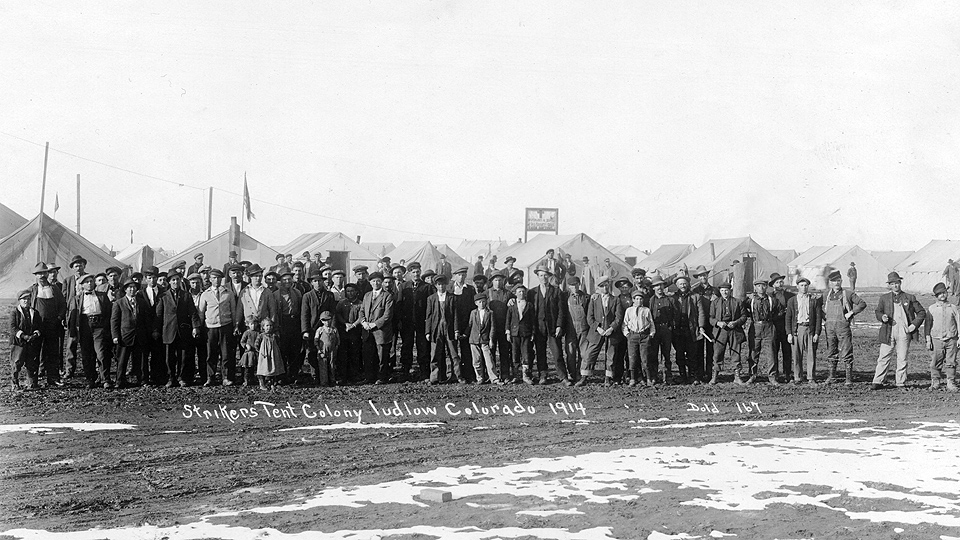 The Ludlow Massacre: Never to be forgotten!