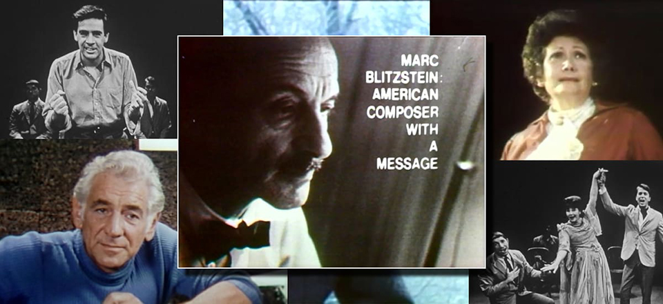 Three historic TV features on radical composer Marc Blitzstein now available for viewing