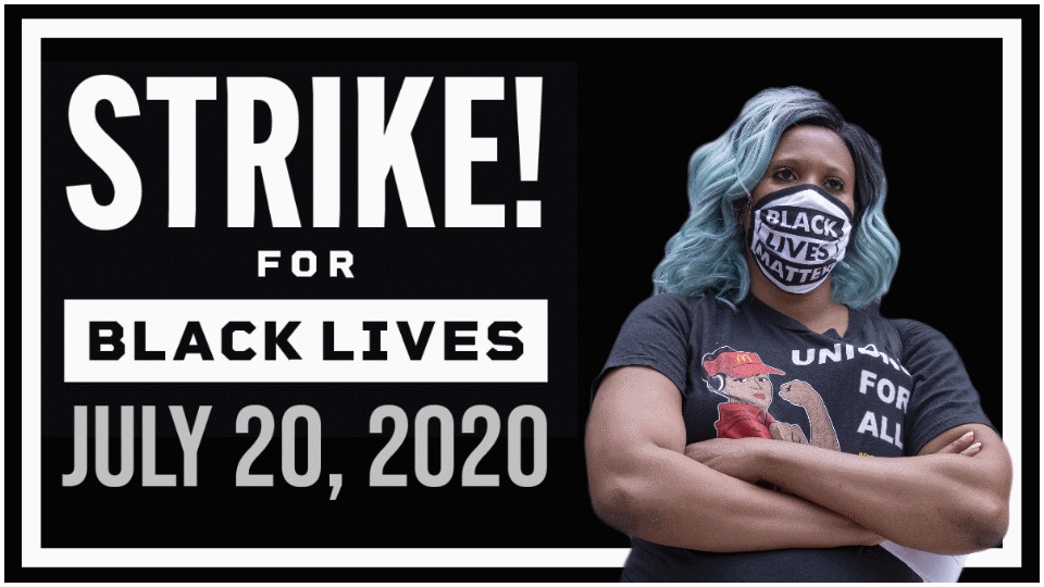 ‘Strike for Black Lives’: Planned July 20 walkout unites BLM and unions