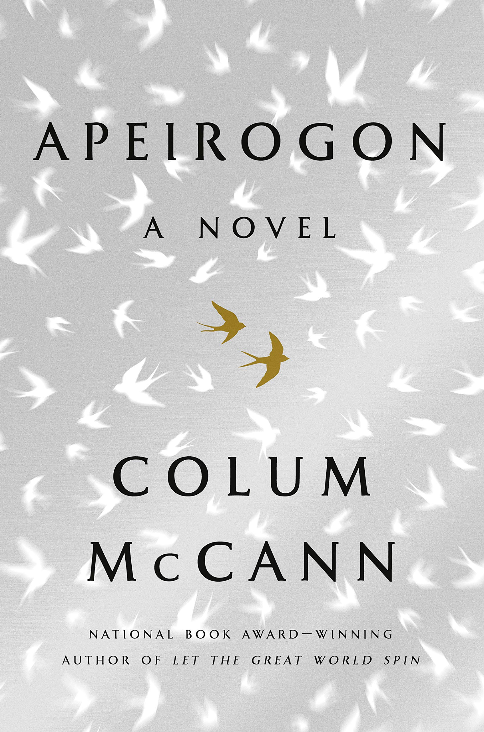 apeirogon a novel by colum mccann apeirogon a novel by colum mccann
