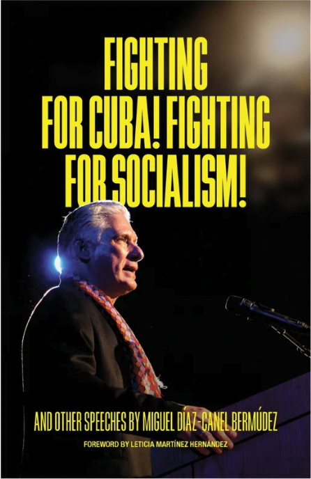New English-language book of Cuban President Miguel Díaz-Canel’s ...