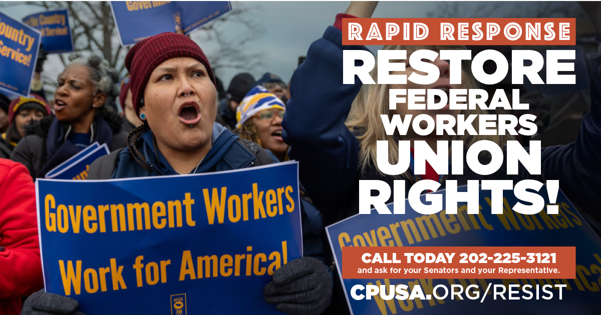RAPID RESPONSE: Restore federal workers’ union rights!
