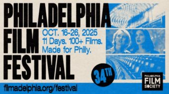 People’s World at the 34th Annual Philadelphia Film Festival