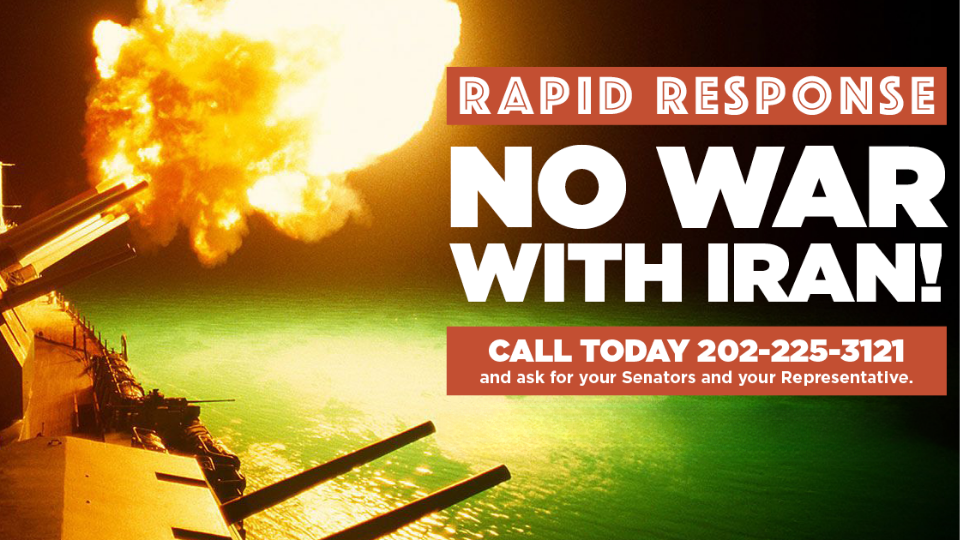 RAPID RESPONSE: No war with Iran!