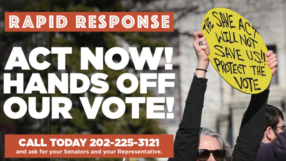 Act now: Hands off our right to vote