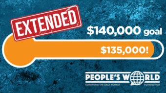 Final Fund Drive push: Help People’s World over the line