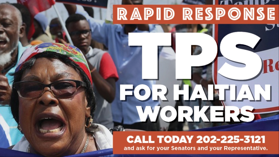 Stop ‘de-documentation’: TPS for Haitian workers!