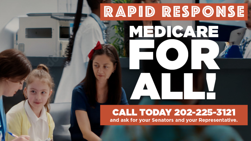 RAPID RESPONSE: Medicare for All!